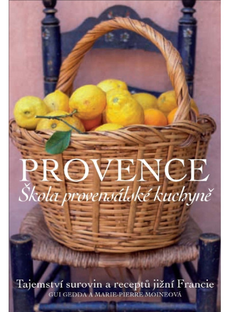 PROVENCE - Škola provensálské kuchyně
